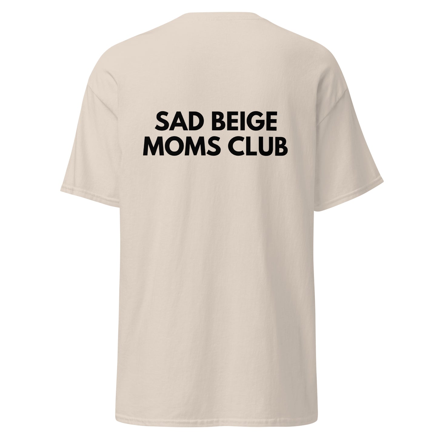 Sad Beige Mom Tee