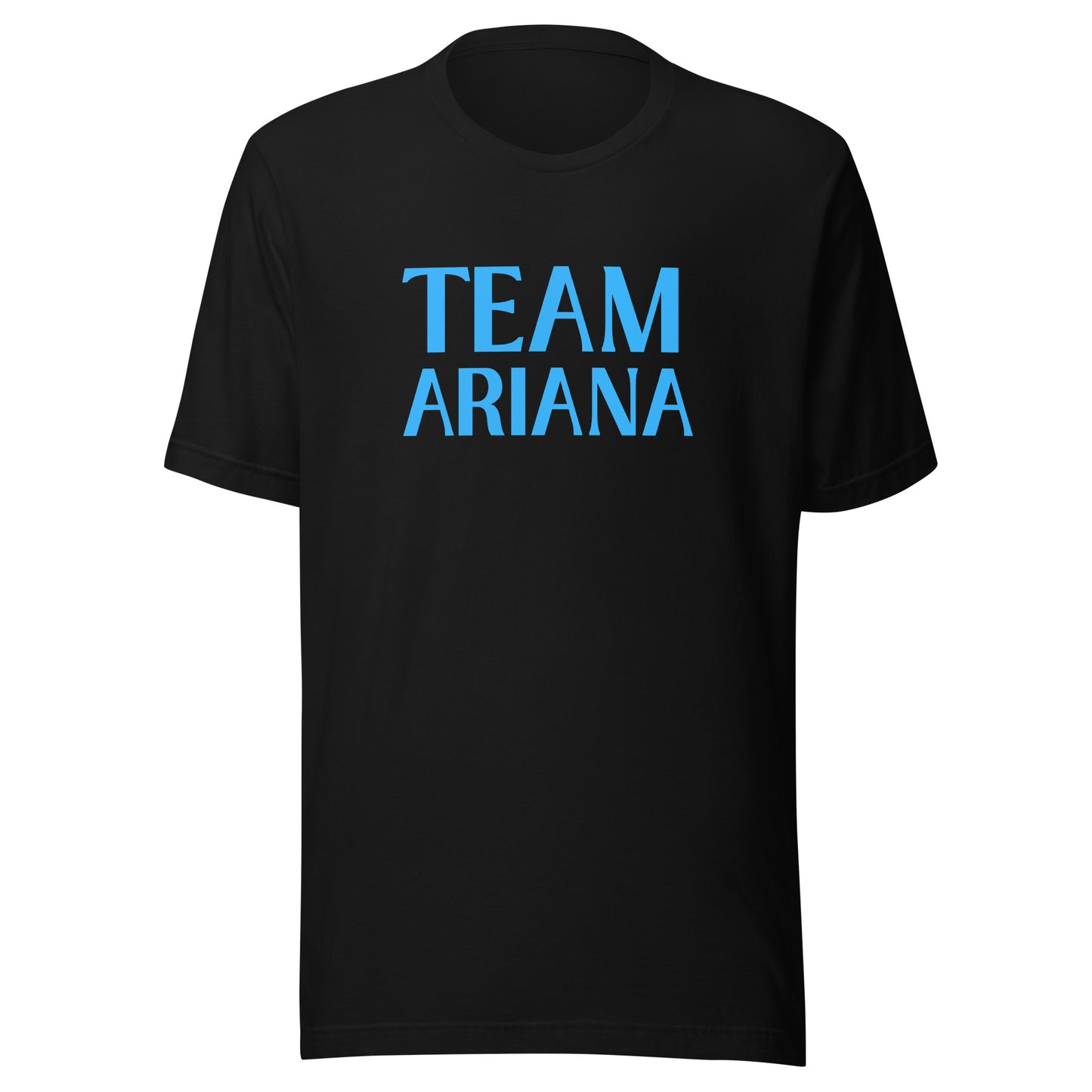 Team Ariana T-Shirt