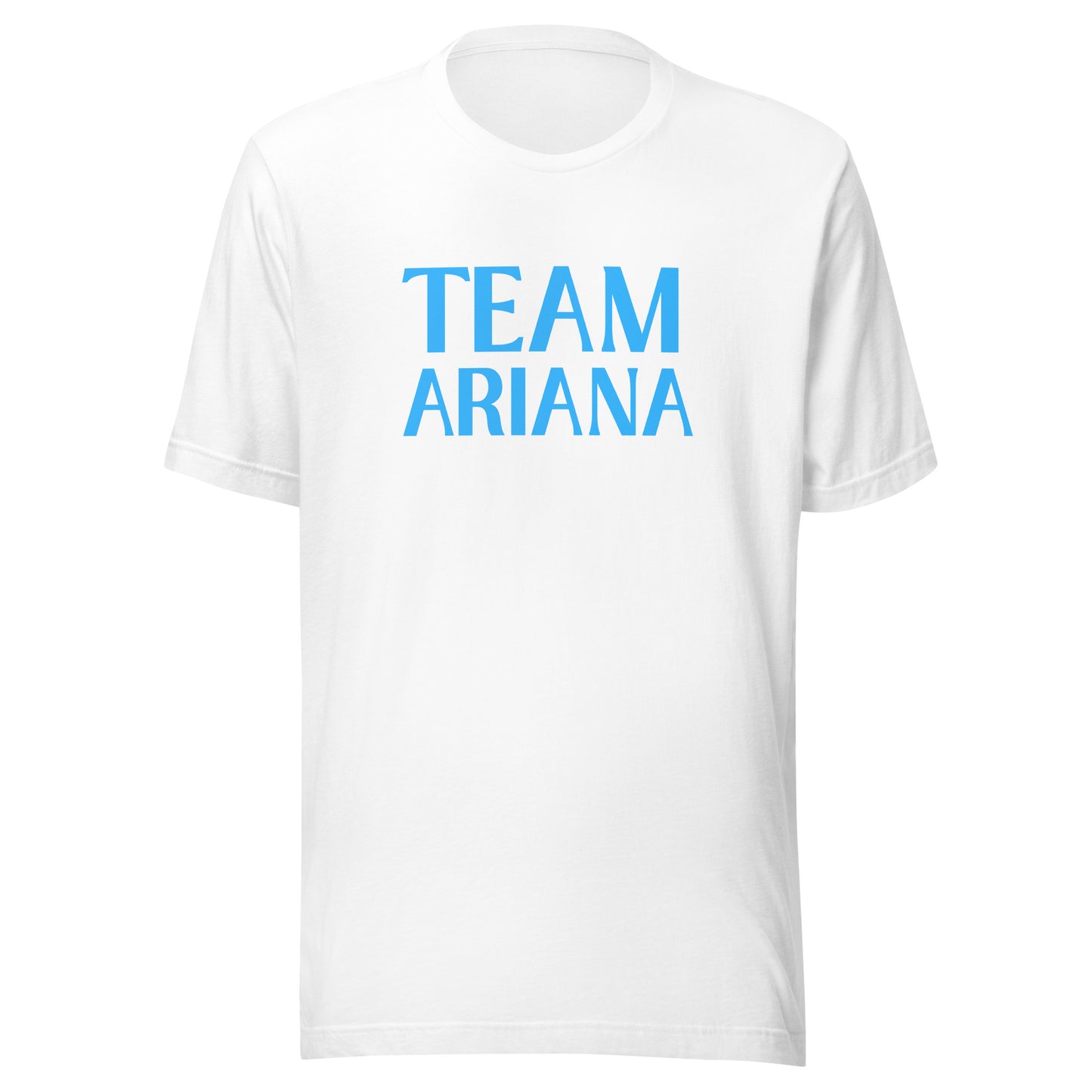 Team Ariana T-Shirt