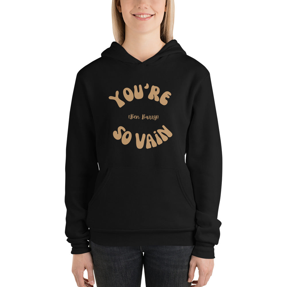 You're So Vain 70's Inspired Unisex Hoodie