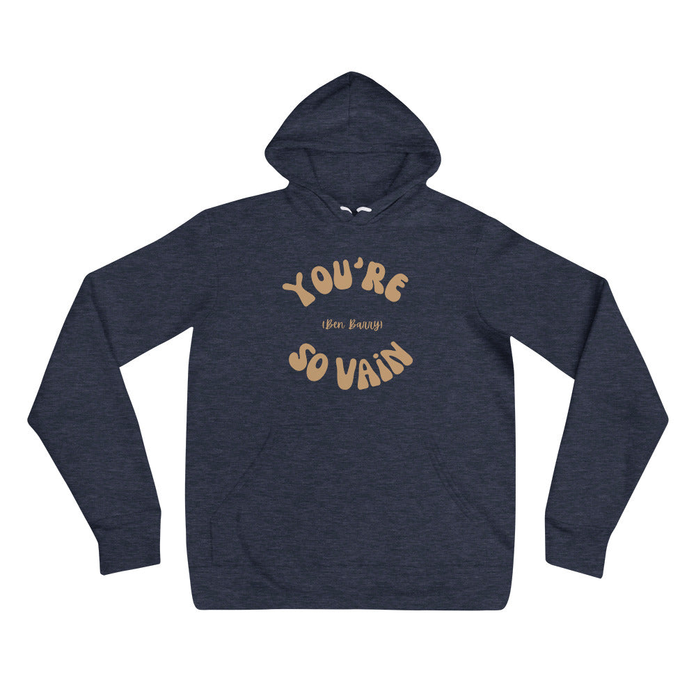 You're So Vain 70's Inspired Unisex Hoodie